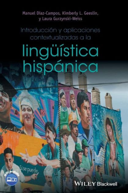 Introducción y aplicaciones contextualizadas a la lingüística hispánica by Manuel Diaz-Campos