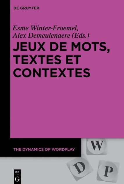 Jeux de mots, textes et contextes by Esme Winter-Froemel