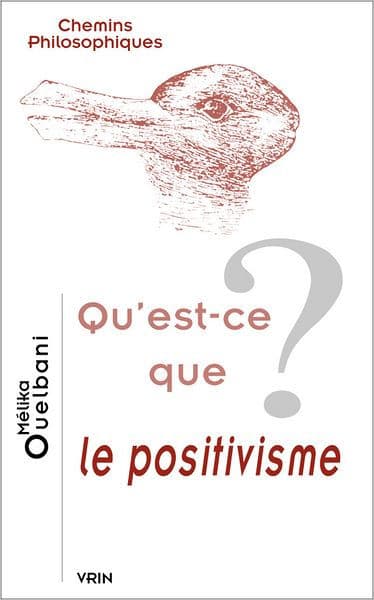Qu'est-ce que le positivisme? by Melika Ouelbani