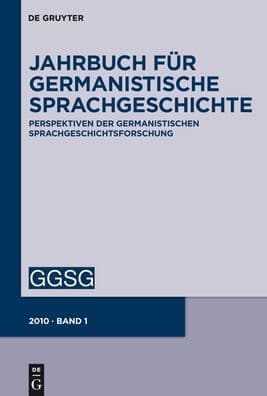 Jahrbuch fur Germanistische Sprachgeschichte: Perspektiven der Germanistischen Sprachgeschichtsforschung by Hans Ulrich Schmid