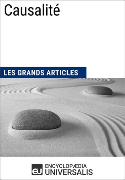 Causalité: Les Grands Articles d'Universalis by Encyclopaedia Universalis