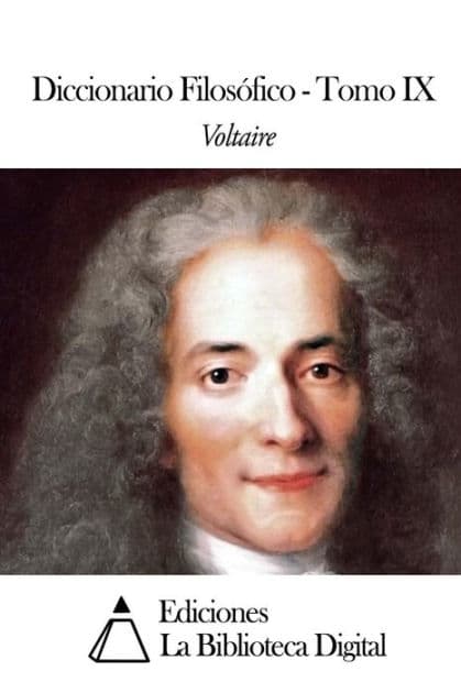 Diccionario Filosófico Tomo IX by Voltaire