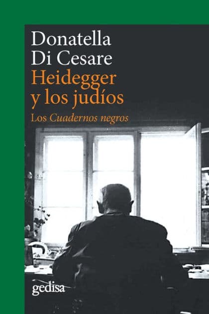Heidegger y los judíos: Los Cuadernos negros by Donatella Di Cesare