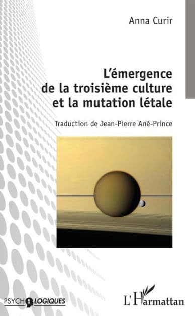 L'émergence de la troisième culture et la mutation létale by Anna Curir