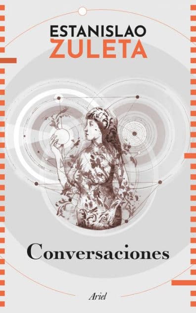 Conversaciones con Estanislao Zuleta by Estanislao Zuleta