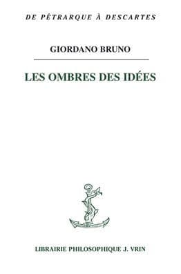 Les ombres des idees by Giordano Bruno
