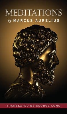 Meditations of Marcus Aurelius by Marcus Aurelius