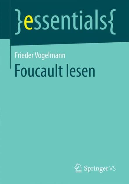 Foucault lesen by Frieder Vogelmann