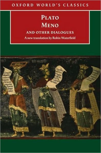 Meno and Other Dialogues: Charmides, Laches, Lysis, Meno by Plato