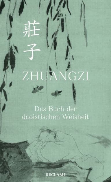 Zhuangzi. Das Buch der daoistischen Weisheit. Gesamttext by Zhuangzi