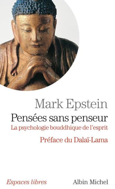 Pensées sans penseur by Mark Epstein
