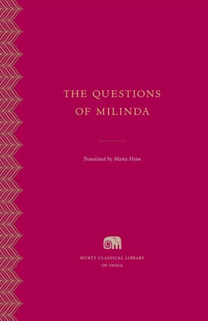 The Questions of Milinda by Maria Heim