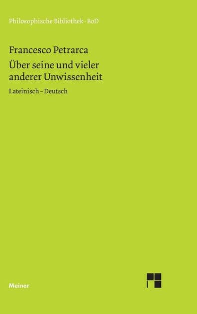 Über seine und vieler anderer Unwissenheit by Francesco Petrarca