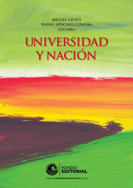 Universidad y nación by Miguel Giusti