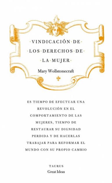 Vindicación de los derechos de la mujer (Serie Great Ideas) by Mary Wollstonecraft
