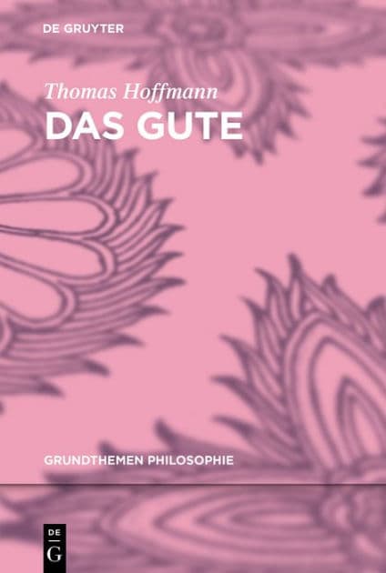 Das Gute by Thomas Hoffmann