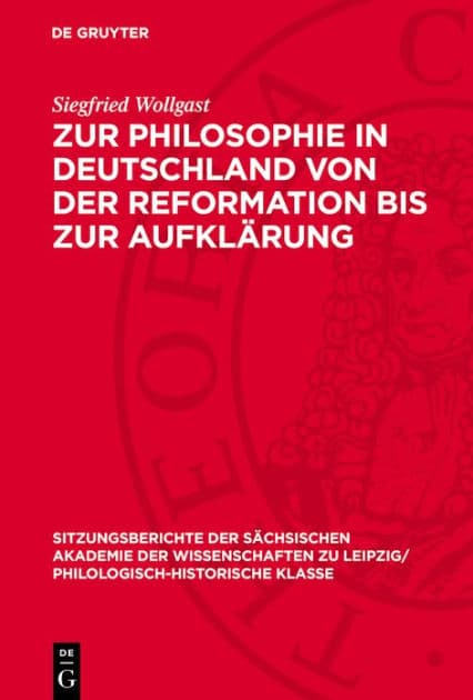 Zur Philosophie in Deutschland von der Reformation bis zur Aufkl rung by Siegfried Wollgast