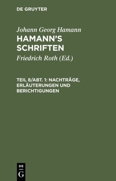 Nachträge, Erläuterungen und Berichtigungen by Johann Georg Hamann