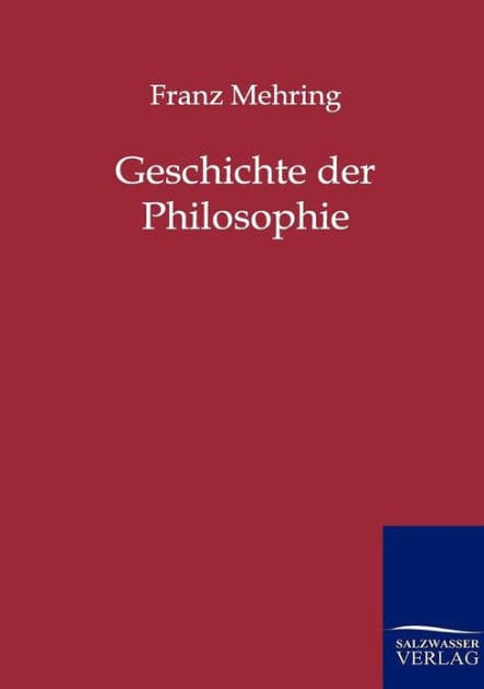 Geschichte der Philosophie by Franz Mehring