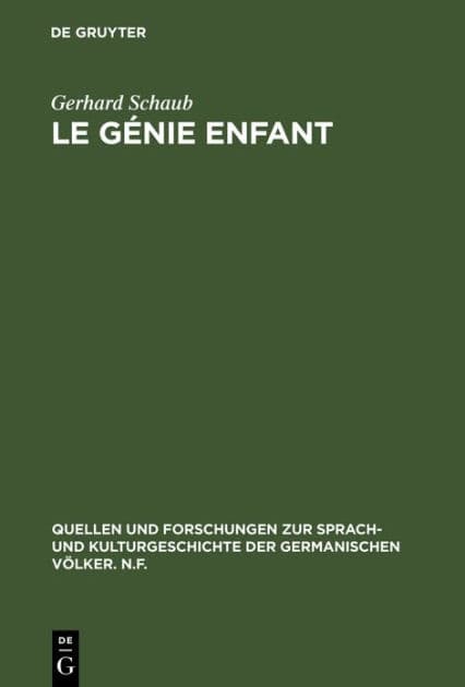 Le génie enfant: Die Kategorie des Kindlichen bei Clemens Brentano by Gerhard Schaub