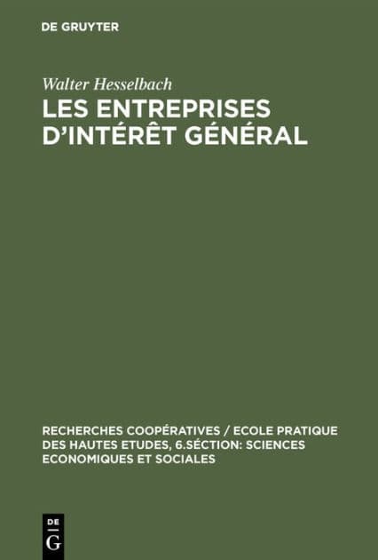 Les entreprises d'intérêt général by Walter Hesselbach