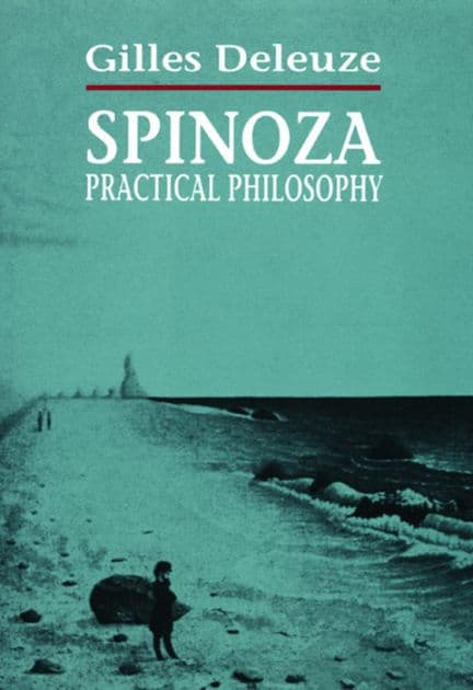 Spinoza: Practical Philosophy by Gilles Deleuze