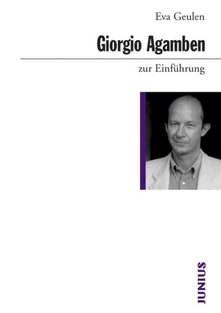 Giorgio Agamben zur Einführung by Eva Geulen