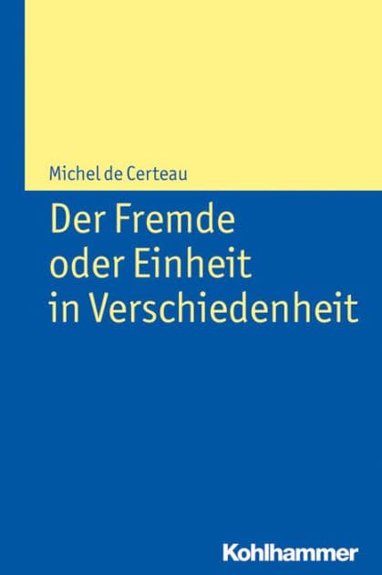 Der Fremde oder Einheit in Verschiedenheit by Andreas Falkner