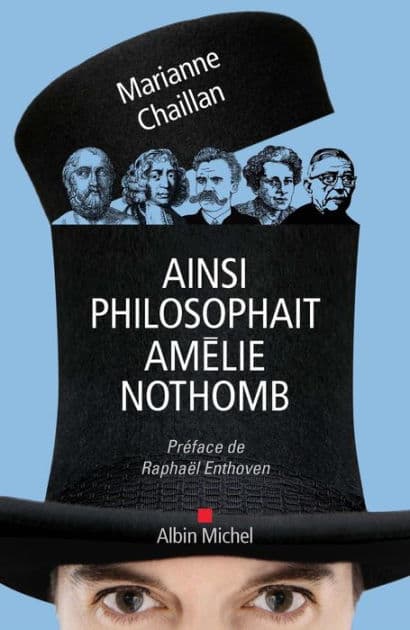 Ainsi philosophait Amélie Nothomb by Marianne Chaillan