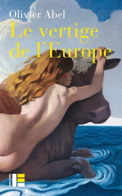 Le vertige de l'Europe by Olivier Abel