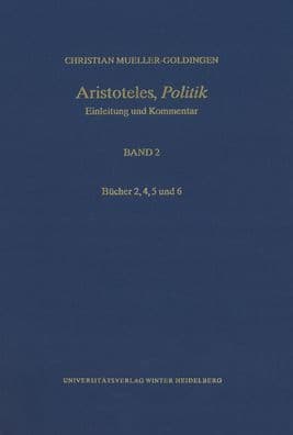 Aristoteles, 'Politik' / Band 2: Bucher 2, 4, 5 und 6 by Christian Mueller-Goldingen