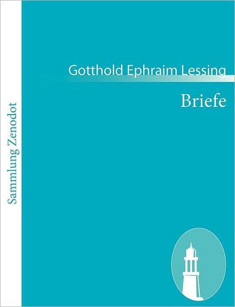 Briefe by Gotthold Ephraim Lessing