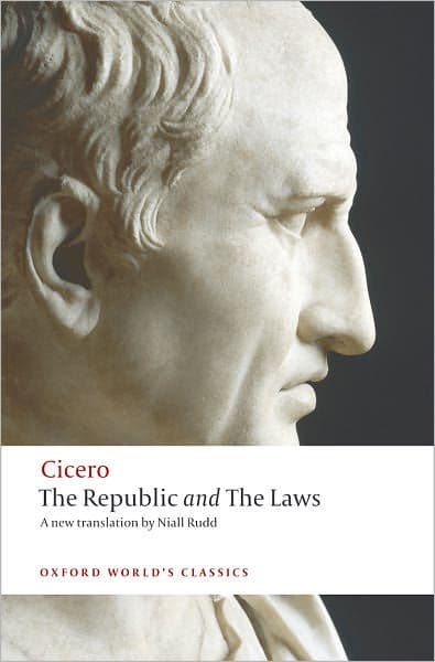 The Republic and The Laws by Cicero