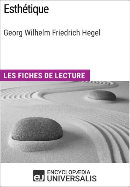 Esthétique de Hegel: Les Fiches de lecture d'Universalis by Encyclopaedia Universalis