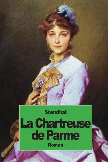 La Chartreuse de Parme by Stendhal