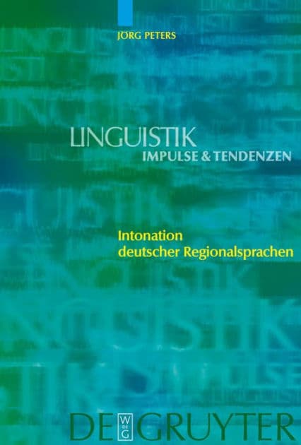 Intonation deutscher Regionalsprachen by Jörg Peters