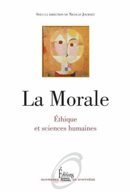 La Morale. Ethique et sciences humaines by Nicolas Journet