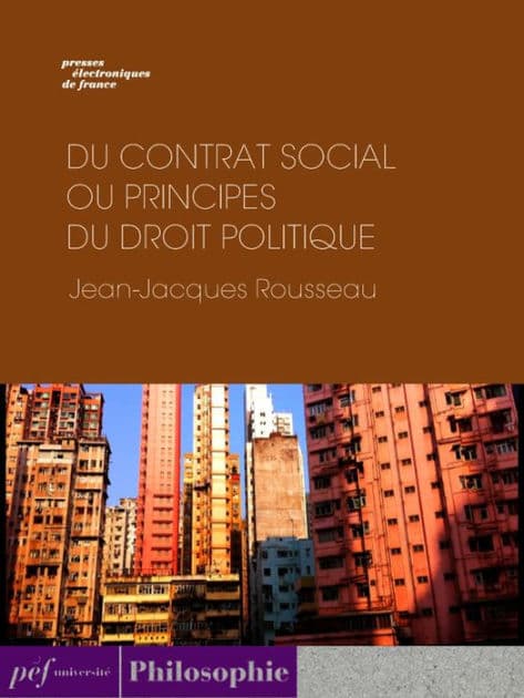 Du contrat social ou Principes du droit politique by Jean-Jacques Rousseau