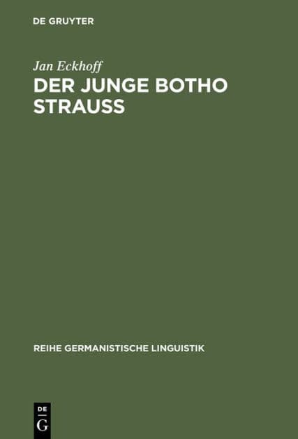 Der junge Botho Strau : Literarische Sprache im Zeitalter der Medien by Jan Eckhoff