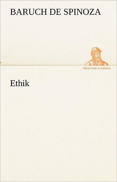 Ethik by Benedict de Spinoza