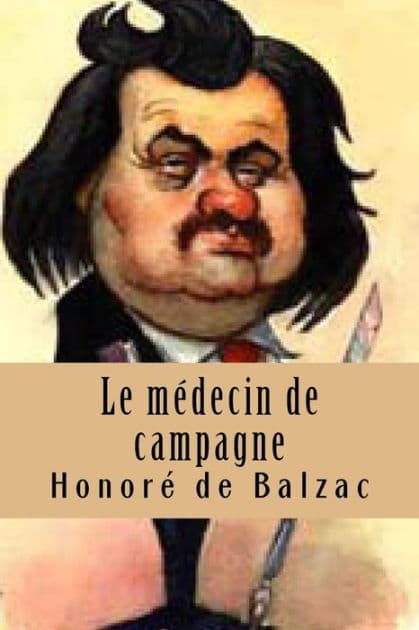 Le medecin de campagne: La comedie humaine by G-Ph Ballin