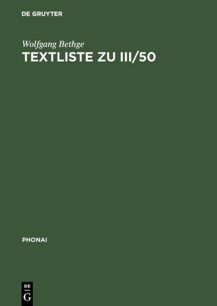 Textliste zu III/50: Festschrift für Eberhard Zwirner. Teil I by Wolfgang Bethge
