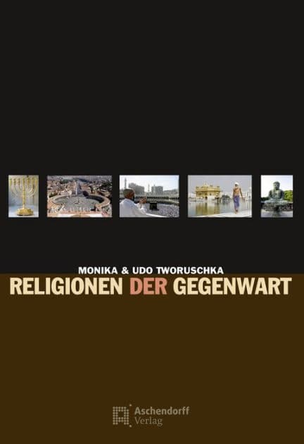 Religionen der Gegenwart by Monika Tworuschka
