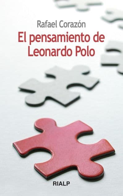 El pensamiento de Leonardo Polo by Rafael Corazón González