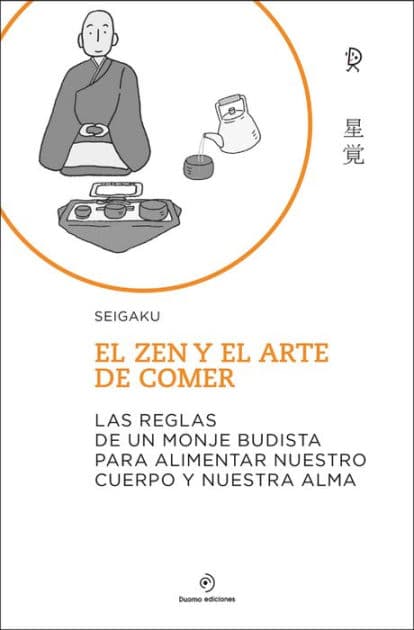 Zen y el arte de comer, El by Seigaku