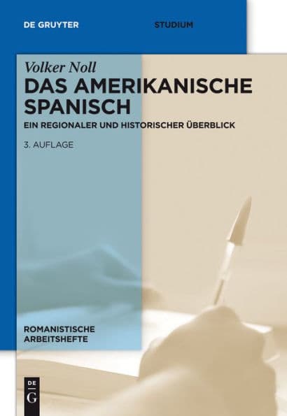 Das amerikanische Spanisch: Ein regionaler und historischer Überblick by Volker Noll