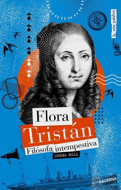 Flora Tristán: Filósofa intempestiva by Luisina Bolla