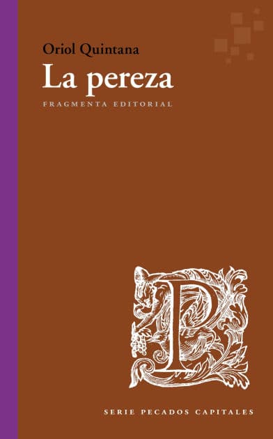 La pereza: Pecados Capitales by Oriol Quintana Rubio
