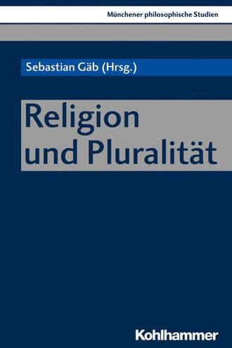 Religion und Pluralitat by Sebastian Gab