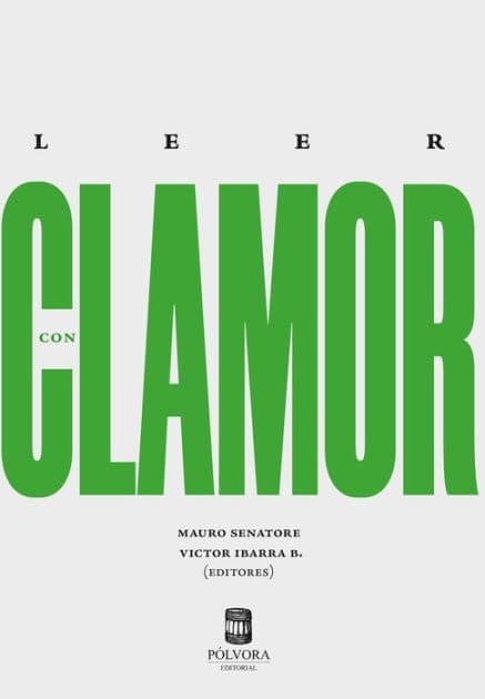 Leer con clamor by Mauro Senatore